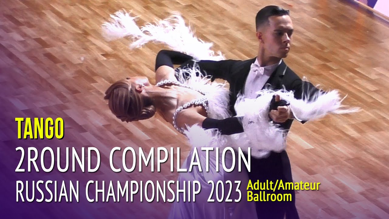 Танго сборка = 2023 Чемпионат России = Взрослые 2 тур (1/16 финала)