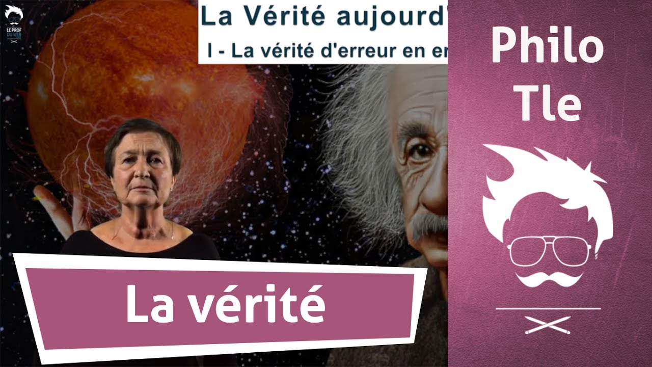 Philosophie - Terminale : La vérité (4/5 - YouTube