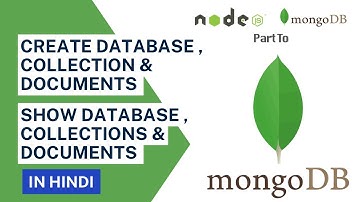 Create database, Collection and Documents in Mongodb in Hindi || MongoDB Tutorial #2