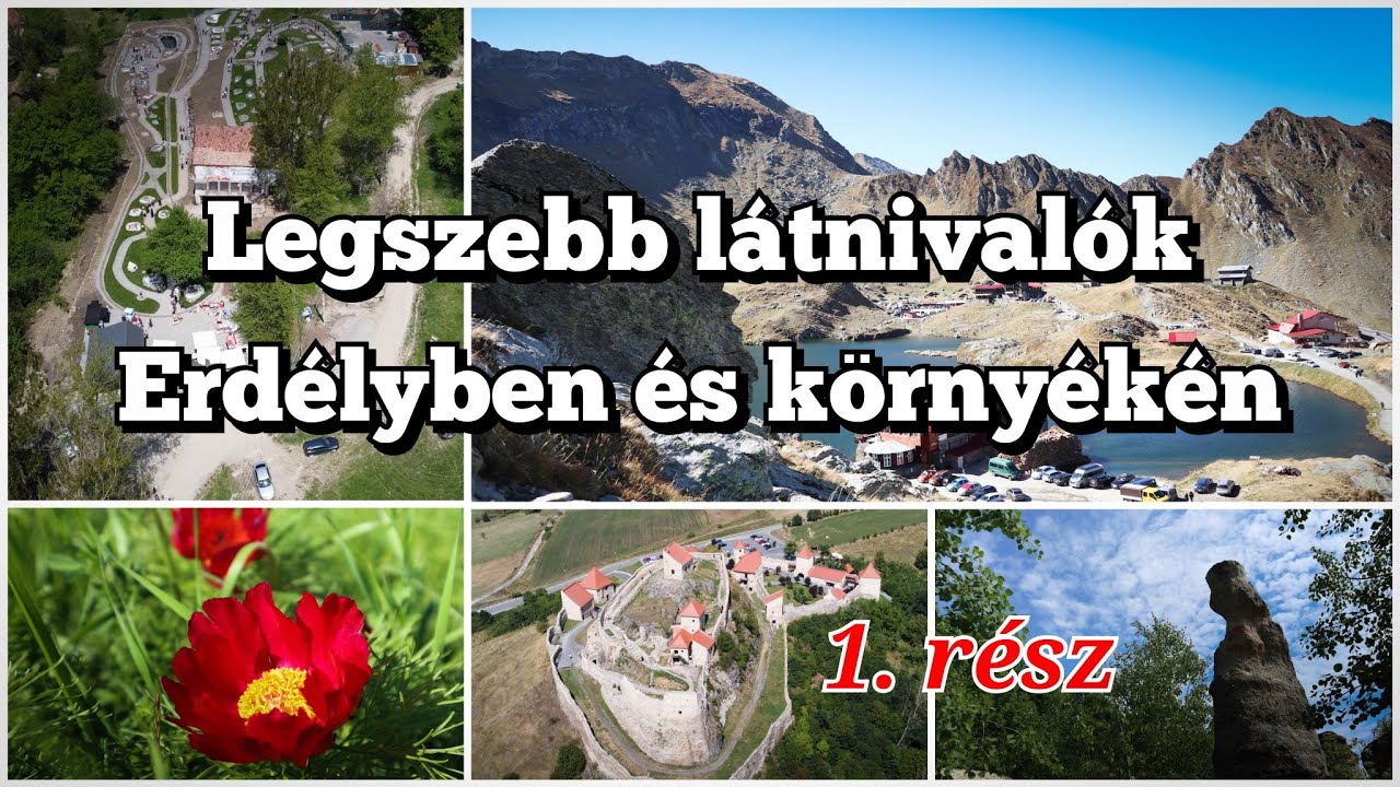 Legszebb látnivalók Erdélyben és környékén | 1.rész