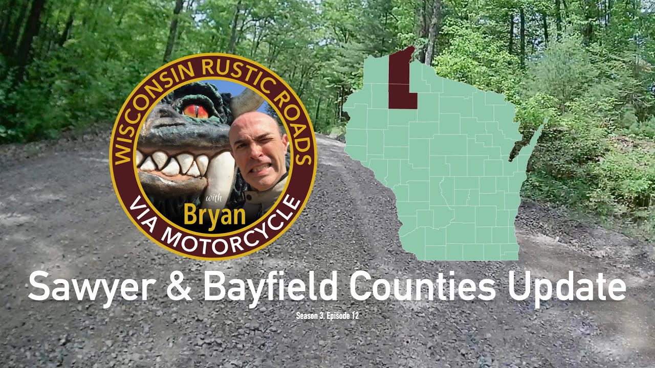 Wisconsin Rustic Roads by Motorcycle - S3E12 - Sawyer & Bayfield Counties Update, R125