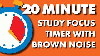 ADHD 20 min Study Focus Timer with Brown Noise #adhd Pomodoro Focus Timer