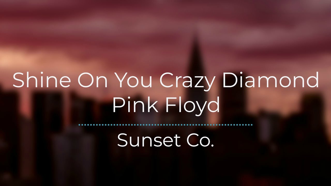 Shine On You Crazy Diamond - Pink Floyd (Legendado/Tradução) - YouTube