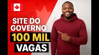 EMPREGO NO CANADÁ JOB BANK, o Site do Governo com 100 MIL VAGAS