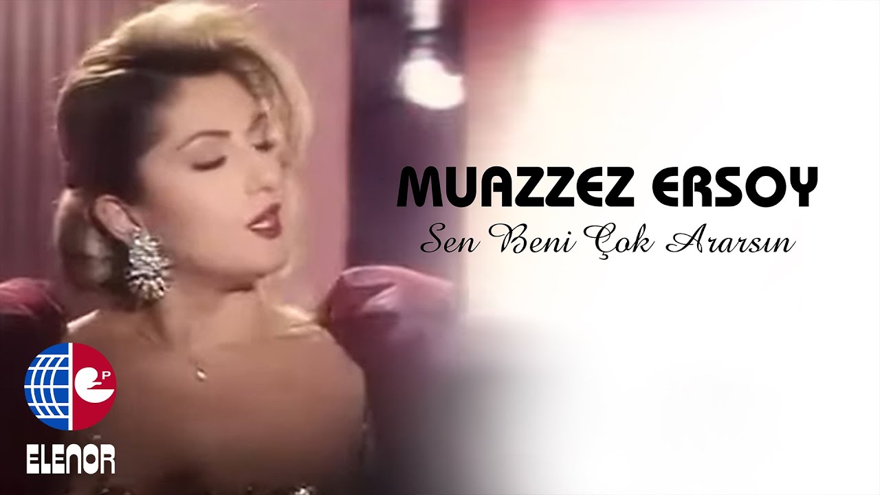 Muazzez Ersoy - Sen Beni Çok Ararsın (Video Klip)