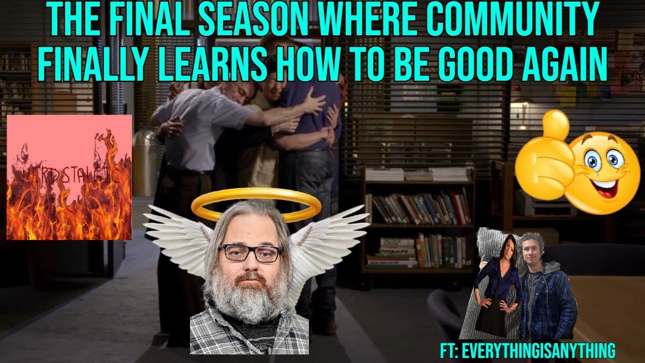 Season 6 of Community is actually really good