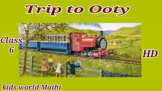 Trip To Ooty Trip To Ooty Story In Tamil Cl 6 Term 2 Samacheer Kalvi