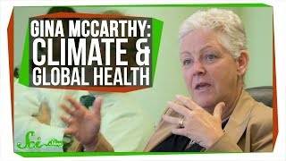 Gina McCarthy on Public Health & Climate Change | SciShow Talk Show Gina McCarthy on Public Health & Climate Change | SciShow Talk Show