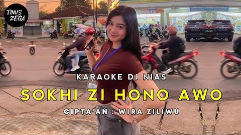 LAGU NIAS - SOKHI ZIHONO AWO - DHUT REMIX 2025