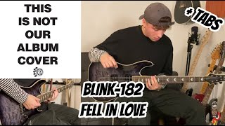 Fell In Love - Blink-182 (Guitar Cover With TABS In Description)