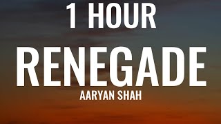 Aaryan Shah - Renegade (1HOUR/Sped Up/Lyrics) 'should've listened to them' [TikTok Song]