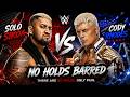 Cody Rhodes vs. Solo Sikoa: NO HOLDS BARRED Match! | WWE 2K24 Gameplay