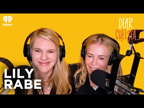 Home Births and Past Lives with Lily Rabe | Dear Chelsea
