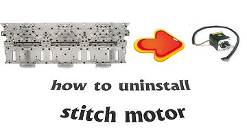 UNINSTALL STITCH MOTOR