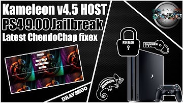 PS4 9.00 Jailbreak Kameleon v4 5 HOST | Latest ChendoChap fixex and improvements | All Payloads