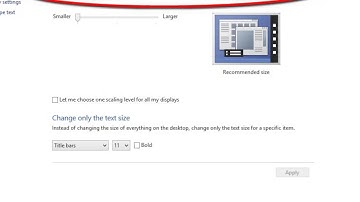 Change font and other items size in Windows 7, 8, 8.1, 10