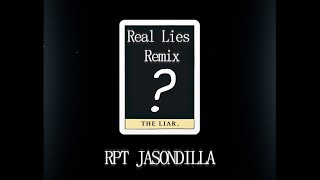 LỜI NÓI DỐI CHÂN THẬT Remix (Real Lies)