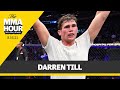 Darren Till Sends Message to Israel Adesanya | The MMA Hour | MMA Fighting