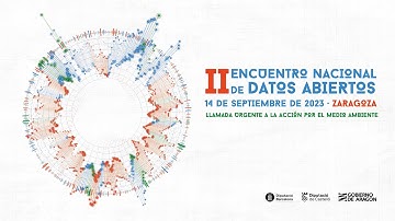 II Encuentro Nacional de Datos Abiertos, Zaragoza 14 septiembre 2023 (sesión mañana)