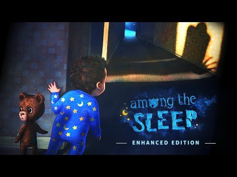 Among The Sleep - Enhanced Edition