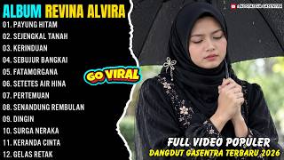Download lagu PAYUNG HITAM - SEJENGKAL TANAH - REVINA ALVIRA - NOSTALGIA GASENTRA DANGUT POPULER TERBARU 2026