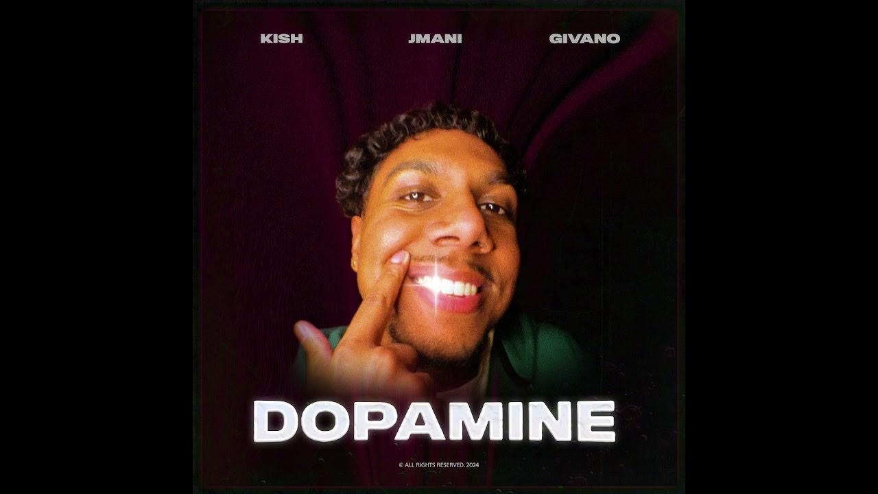 Kish, JMANI - Dopamine (Official Audio) Kish, JMANI - Dopamine (Official Audio)