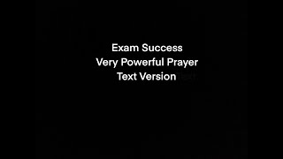 Exam Success Very Powerful Prayer Text Version #ExamSuccess #PowerfulPrayer