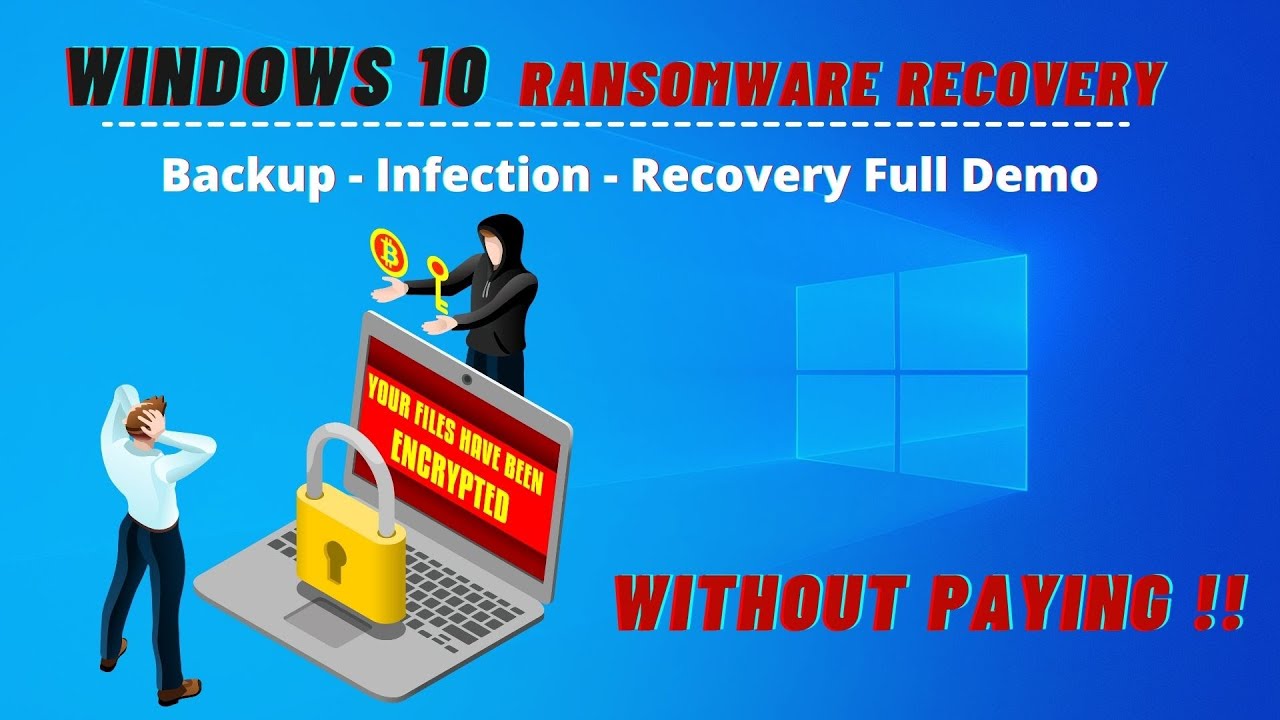 Windows 10 Ransomware Infection - cleanup and Recovery - Full demo