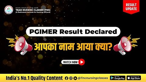 Nursing Updates Alerts || PGIMER Results ||#tncnursing #pgimer