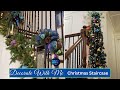 Decorate The Staircase With Me for Christmas &quot;Peacock Theme&quot;