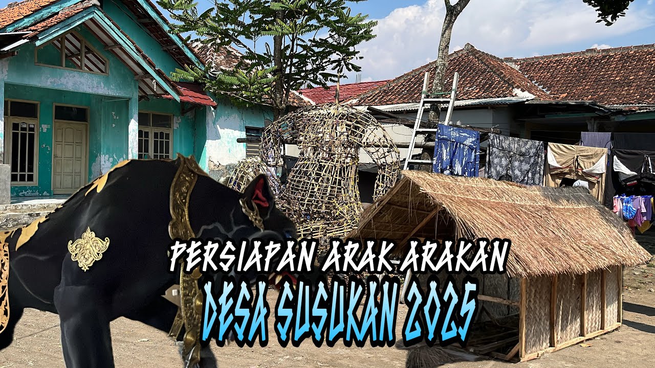 Review ‼️ persiapan arak arakan susukan 2025