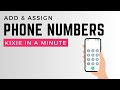 How to Add and Assign Phone Numbers in Kixie | Kixie In A Minute