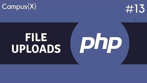 File Uploads in PHP
