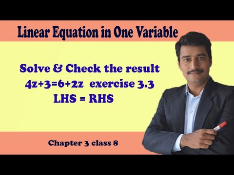 Solve 4z+3=6+2z Linear equation in one variable class 8 NCERT exercise ...
