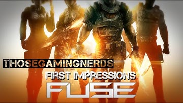 First Impressions: Fuse - Solo Campaign