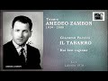 Tenore AMEDEO ZAMBON - Il Tabarro &quot;Hai ben ragione&quot; - (Live 1978)