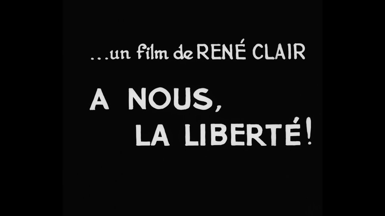 À nous la liberté trailer