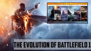 The Evolution of Battlefield 1