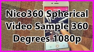 Nico360 Camera Spherical Video Sample 360 Degrees 1080p