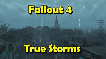 Fallout 4 True Storms Mod