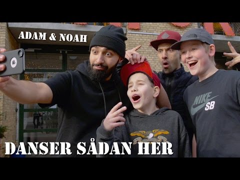 Adam & Noah - Danser Sådan Her (Musikvideo)