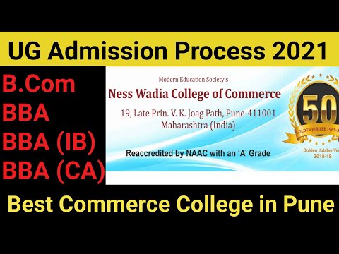 Ness Wadia college Pune UG Admission Process 2021 | B.Com BBA BBA(IB) BBA(CA) Admission Best College