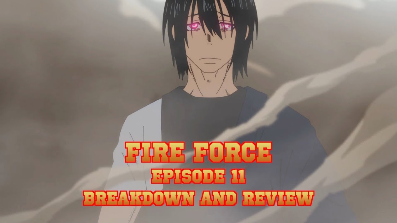 Fire Force Episode 11 Breakdown and Review (Holy Flashback!)