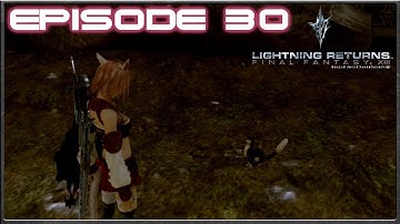 Lightning Returns: Final Fantasy 13 - Yusnaan Hand Ins, Luxerion Cathedral Quest - Episode 30