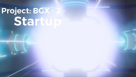 Project: BGX - 2 - Startup