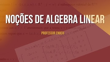 17. Núcleo e Imagem de uma Transformação Linear