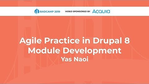 Agile Practice in Drupal 8 Module Development