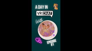 A Day in VRChat #1