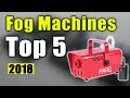 BEST 5: Fog Machines 2018