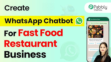 How to Create a WhatsApp Chatbot for Your Fast Food Restaurant Business